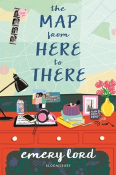 The Map from Here to There - Book #2 of the Start of Me and You