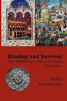 Paperback Kinship and Survival: The Middlemas Name through 600 Years Book