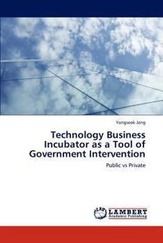 Paperback Technology Business Incubator as a Tool of Government Intervention Book