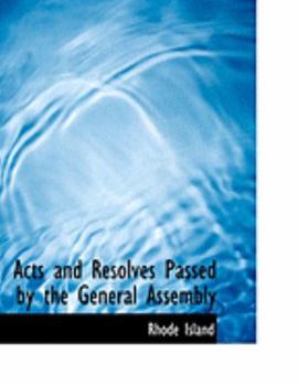 Paperback Acts and Resolves Passed by the General Assembly [Large Print] Book