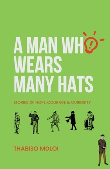 Paperback A Man Who Wears Many Hats Book