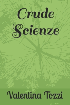 Paperback Crude Scienze [Italian] Book