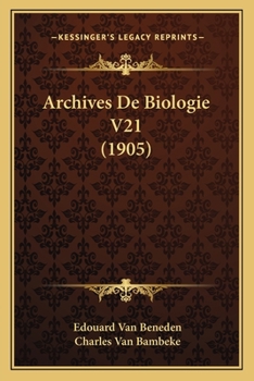 Paperback Archives De Biologie V21 (1905) [French] Book