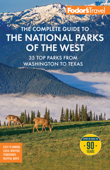Paperback Fodor's the Complete Guide to the National Parks of the West: With the Best Scenic Road Trips Book