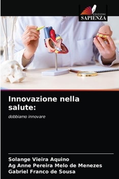 Innovazione nella salute:: dobbiamo innovare
