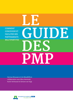Paperback Le Guide Des Pmp: Comment Concevoir Et Faciliter Des Partenariats Multipartites Book