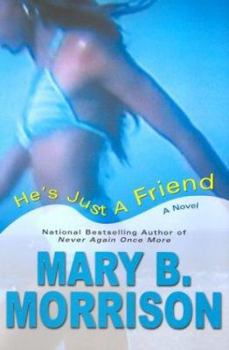 Hardcover He's Just a Friend Book