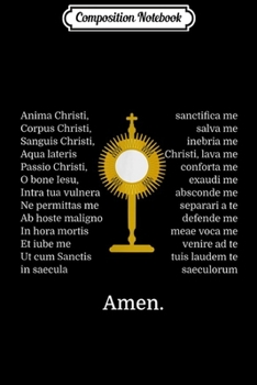 Composition Notebook: Anima Christi Soul of Christ Sanctify Catholic Latin Journal/Notebook Blank Lined Ruled 6x9 100 Pages