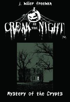 Paperback Creak in the Night - Mystery of the Crypts Book