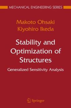 Hardcover Stability and Optimization of Structures: Generalized Sensitivity Analysis Book