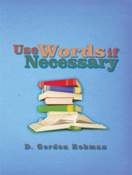 Paperback Use Words if Necessary Book