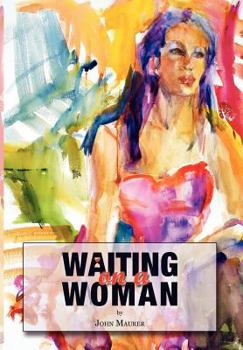 Hardcover Waiting on a Woman Book