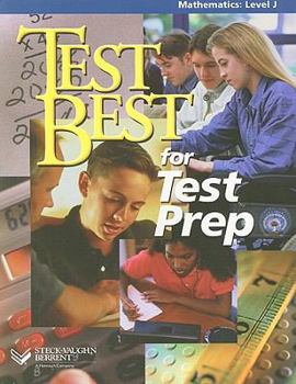 Paperback Steck-Vaughn Test Best: Student Workbook (Level J) Preparation for Math Book