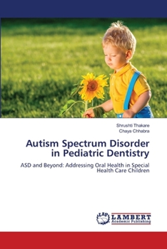 Paperback Autism Spectrum Disorder in Pediatric Dentistry Book