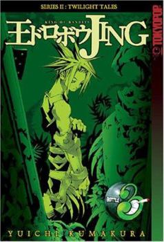 Jing King of Bandits: Twilight Tales, Vol. 3 - Book #3 of the Jing: King of Bandits: Twilight Tales
