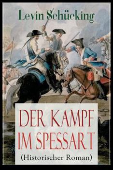 Paperback Der Kampf im Spessart (Historischer Roman) [German] Book