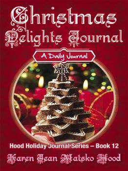 Paperback Christmas Delights Journal: A Daily Journal Book