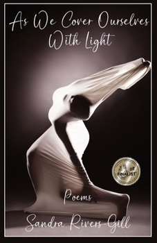 Paperback As We Cover Ourselves With Light Book