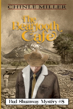 The Beartooth Cafe - Book #8 of the Bud Shumway