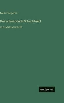 Hardcover Das schwebende Schachbrett: in Großdruckschrift [German] Book