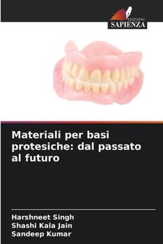 Paperback Materiali per basi protesiche: dal passato al futuro [Italian] Book