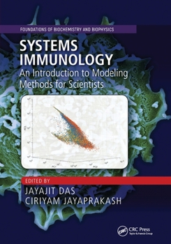 Paperback Systems Immunology: An Introduction to Modeling Methods for Scientists Book