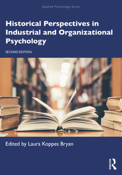 Paperback Historical Perspectives in Industrial and Organizational Psychology Book