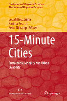 Hardcover 15-Minute Cities: Sustainable Mobility and Urban Livability Book
