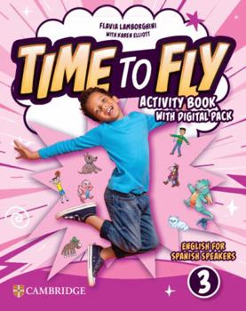 Paperback Time to Fly Level 3 Activity Book with Digital Pack English for Spanish Speakers Book