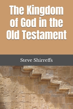 Paperback The Kingdom of God in the Old Testament Book