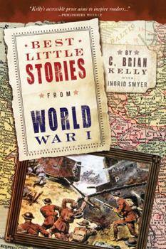 Paperback Best Little Stories from World War I: Nearly 100 True Stories Book