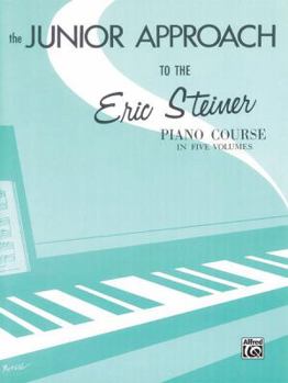 Paperback Eric Steiner Piano Course: Junior Approach Book