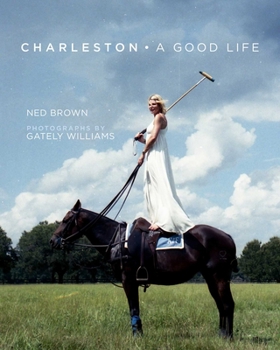 Hardcover Charleston: A Good Life Book
