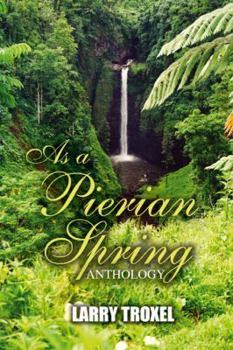 Paperback As a Pierian Spring: Anthology Book