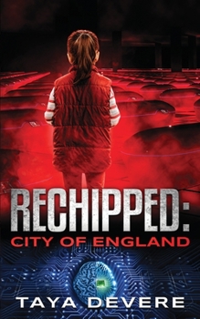 Rechipped City of England - Book #17 of the Unchipped