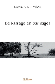 Paperback De Passage en pas sages [French] Book