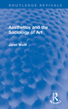 Hardcover Aesthetics and the Sociology of Art Book