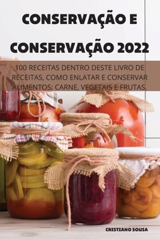 Paperback Conserva??o E Conserva??o 2022 [Portuguese] Book