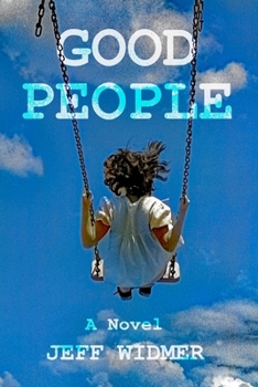 Good People: A Pennsboro Novel (The Pennsboro Cold War Novels)