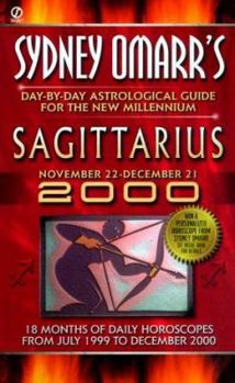 Sydney Omarr's Day-by-day Astrological Guide For The New Millenium:Sagittaruis