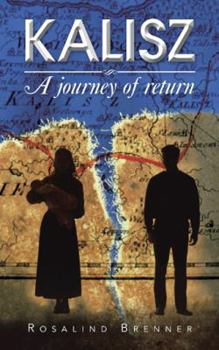 Paperback Kalisz: A Journey of Return Book