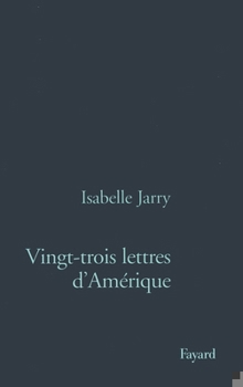 Paperback Vingt-Trois Lettres d'Amérique [French] Book