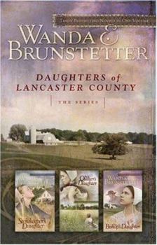 The Storekeeper's Daughter/The Quilter's Daughter/The Bishop's Daughter (Daughters of Lancaster County 1-3) - Book  of the Daughters of Lancaster County