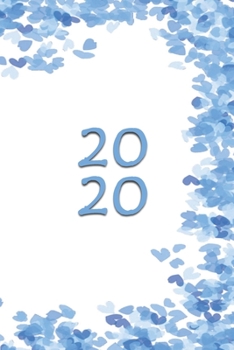 2020 Blue Hearts Tempus: ~ Vision Board ~ 1 Year Planning Calendar ~ Lined 6x9 Book