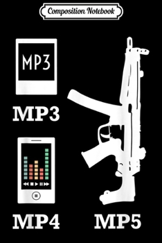 Paperback Composition Notebook: MP3 MP4 MP5 Vintage 2nd Amendment American Music Journal/Notebook Blank Lined Ruled 6x9 100 Pages Book