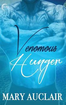 Venomous Hunger - Book #2 of the Eok Warriors