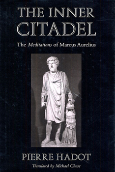 Paperback The Inner Citadel: The Meditations of Marcus Aurelius Book