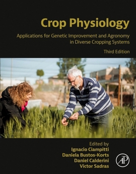 Hardcover Crop Physiology: Applications for Genetic Improvement and Agronomy in Diverse Cropping Systems Book
