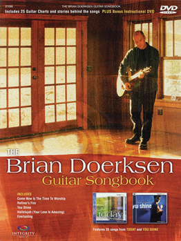 Paperback The Brian Doerksen Guitar Songbook [With DVD] Book