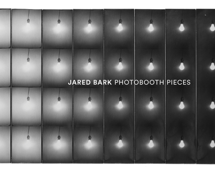 Paperback Jared Bark: Photobooth Pieces Book